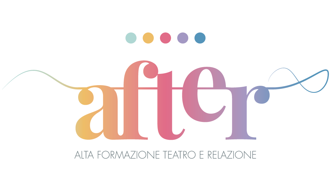 Al via il corso AFTER – Alta Formazione Teatro e Relazione